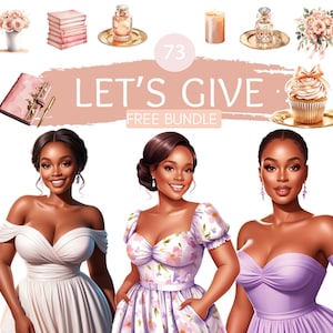 以下が含まれることがあります： エレガントなドレスを着た3人の女性と、香水瓶、キャンドル、カップケーキなどの装飾要素が描かれたデジタルイラスト。テキスト「LET'S GIVE FREE BUNDLE」がピンク色の背景に表示されています。