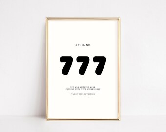 May include: A white framed print with black text that reads "Angel No. 777 You are aligning more closely with your higher self. Trust your intuition."