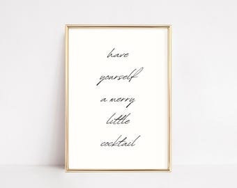have yourself a merry little cocktail print | digital download