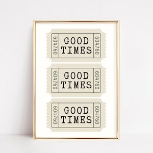 good times ticket print | digital download