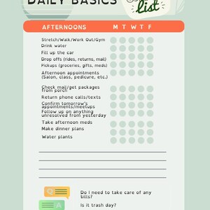 May include: A daily checklist with the words "Daily Basics" and "Check List" at the top. The checklist includes afternoon tasks like stretching, drinking water, and making dinner plans. The days of the week are listed across the top.