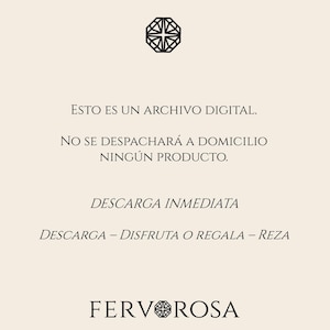 May include: A digital file notice on a light beige background featuring a black geometric logo at the top and the text: ESTO ES UN ARCHIVO DIGITAL. NO SE DESPACHAR&Aacute; A DOMICILIO NING&Uacute;N PRODUCTO. DESCARGA INMEDIATA. DESCARGA - DISFRUTA O REGALA - REZA. FERVOROSA.
