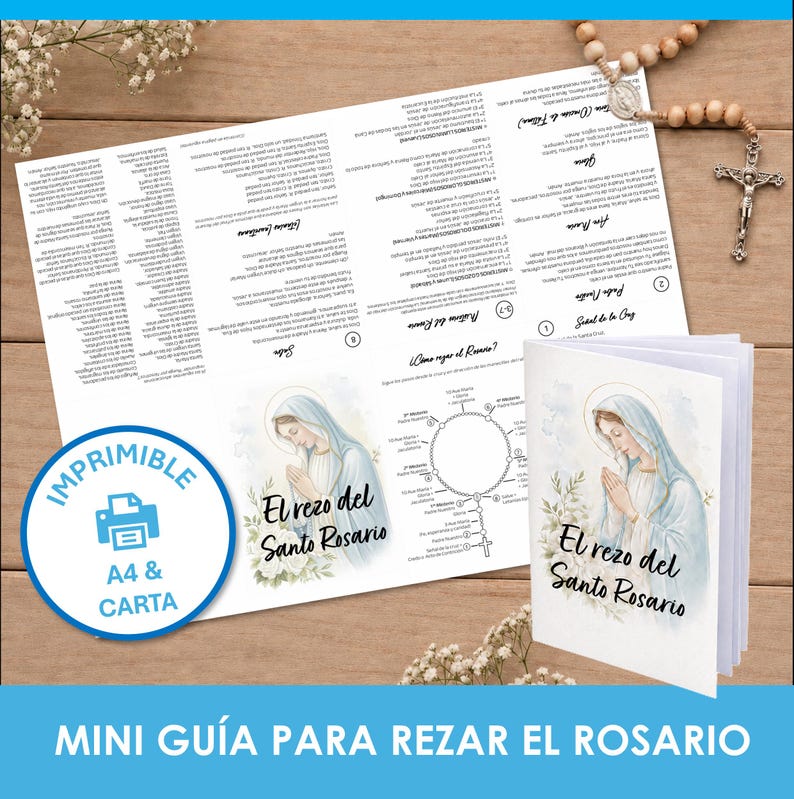May include: A printed guide titled El rezo del Santo Rosario featuring an illustration of the Virgin Mary, prayer instructions, and a rosary diagram, accompanied by a folded booklet version and a wooden rosary with a silver crucifix.