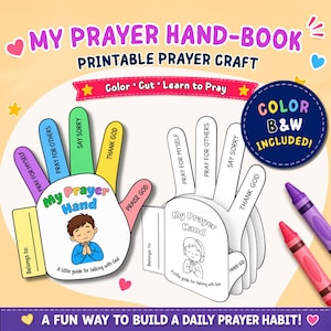 Puede incluir: Un kit de manualidades imprimible titulado My Prayer Hand-Book que presenta un folleto con forma de mano con dedos etiquetados Pray for Myself, Pray for Others, Say Sorry, Thank God y Praise God, junto a una versión en blanco y negro y ceras.