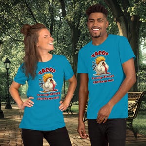 Anti-Trump TACO Shirt — “Trump Always Chickens Out” Funny Political Protest Tee — Liberal Satire Gift Idea