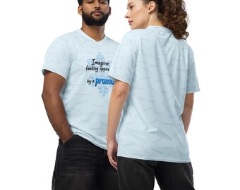 Imagine Feeling Oppressed by a Pronoun - Premium LGBTQ+ Jersey, Trans Rights Protest Shirt, Nonbinary Activism Tee