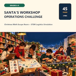 Puede incluir: Recurso educativo titulado Santa's Workshop Operations Challenge para los grados 6-9. Incluye 45 páginas y 3 archivos PDF. Presenta una sala de escape de matemáticas navideñas y una simulación logística STEM con ilustración.