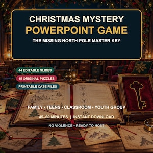 May include: A Christmas Mystery PowerPoint game titled The Missing North Pole Master Key. The display features 44 editable slides, 15 original puzzles, and printable case files. Text includes Family, Teens, Classroom, Youth Group, 45-60 Minutes, Instant Download, No Violence, and Ready to Host.