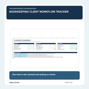 May include: A digital bookkeeping client workflow tracker spreadsheet featuring a dark blue header with the text FOR INDEPENDENT BOOKKEEPERS BOOKKEEPING CLIENT WORKFLOW TRACKER and a dashboard displaying client, month-end, and document status metrics.
