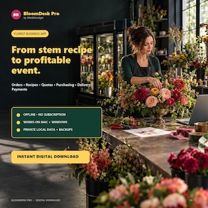 Może przedstawiać: Reklama aplikacji dla florystów BloomDesk Pro by NimbleLedger. Tekst: From stem recipe to profitable event. Orders, Recipes, Quotes, Purchasing, Delivery, Payments. Funkcje: Offline, no subscription, Mac and Windows, local data, private backups.
