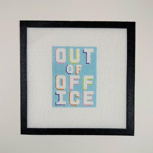 Out of Office Needlepoint Canvas