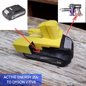 May include: A black and yellow adapter for a Dyson V7/V8 vacuum cleaner. The adapter is designed to connect to an Active Energy 20V battery. The text "ACTIVE ENERGY 20v TO DYSON V7/V8" is printed on the bottom of the image.
