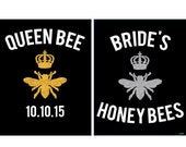 Items similar to Queen Bee Bride Iron on decal, Honey Bees, Bee of Honor DIY Heat Transfer for T ...