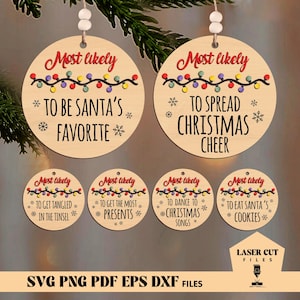 Most Likely Christmas Ornament Laser Cutfile SVG,Funny Christmas Ornament SVG,Adult Christmas Ornament SVG,Christmas Gift,Glowforge Svg File