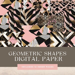 May include: A set of 12 digital papers featuring geometric shapes in black, white, pink, and gold. The papers are perfect for creating digital scrapbook pages, invitations, and other projects.