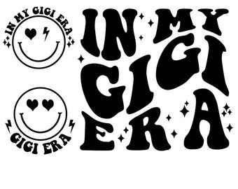 In My Gigi Era SVG: Retro Gigi Shirt Design (Digital Download)