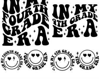 In My Fourth Grade Era SVG PNG: Back to School (Digital Download)