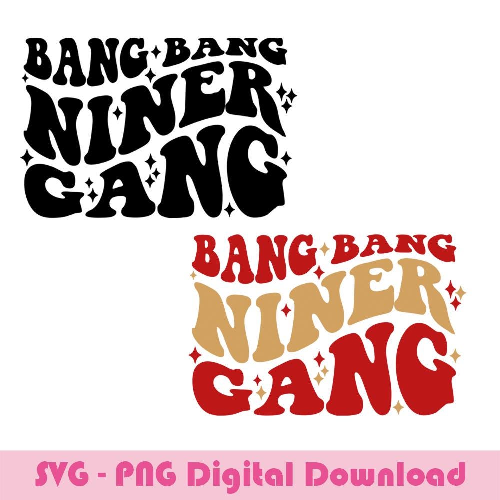 Bang Bang Niner Gang Svg, 49Ers Svg Cricut Brock Purdy, San Francisco- Football - 49, Mccaffrey Front Back Svg, San Francisco Football Svg