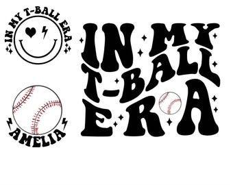 In My T-Ball Era SVG PNG: Baseball Mom Shirt Design (Digital Download)