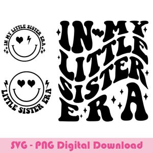 私の妹時代 SVG、PNG、PDF、妹シャツ PNG、妹時代 PNG、マッチング妹、妹シャツ PNG、妹スウェット PNG