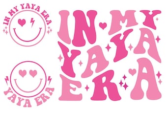 In My Yaya Era SVG PNG: Grandmother Design (Digital Download)
