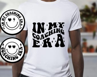 In My Coaching Era SVG - Cheerleading Coach Shirt Design (Digital Download)