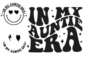 In My Auntie Era SVG PNG, Aunt Design (Digital Download)