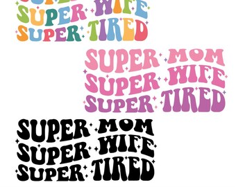 Super Mom SVG: Mother's Day Design (Digital Download)