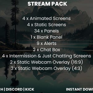 以下が含まれることがあります： Twitchストリーマー向けのデジタルダウンロードパック。アニメーションと静止画の画面、パネル、アラート、チャットボックス、ウェブカメラオーバーレイが含まれています。パックには、アニメーション画面4つ、静止画画面4つ、パネル34個、空白パネル1つ、アラート9個、チャットボックス2つ、休憩とチャットのみの画面4つ、16:9アスペクト比の静止画ウェブカメラオーバーレイ2つ、4:3アスペクト比の静止画ウェブカメラオーバーレイ3つが含まれています。画像の上部には「STREAM PACK」というテキスト、下部には「TWITCH | DISCORD | KICK」と「INSTANT DOWNLOAD」というテキストが表示されています。
