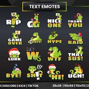 Può includere: Un set di 16 emoticon di serpente verde con diverse frasi di testo, come "RIP", "GG", "Nice One", "Thank You", "Game Over", "Oops", "Hype", "Raid", "Lurk", "WTF", "That Sus", "Bye", "Shit", "Hi", e "Ugh". Le emoticon sono progettate per l'uso su Twitch, Discord, Kick e TikTok.