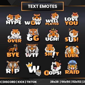 May include: A set of 16 tiger-themed Twitch emotes with text phrases like "Hype", "Wow", "Well Played", "Love You", "Game Over", "GG", "Ugh", "Sus", "Bye", "WTF", "Sh", "Lurk", "RIP", "W", "Oops", and "Raid".