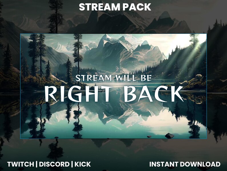 以下が含まれることがあります： 山岳湖のシーンが描かれたストリームパック。画像には「STREAM WILL BE RIGHT BACK」というテキストが表示されています。