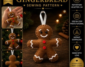 May include: A brown felt gingerbread man decoration with white trim and red buttons. The ornament has a smiling face and a white ribbon for hanging. The image includes the text "GINGERBREAD SEWING PATTERN" and "INSTANT DOWNLOAD".