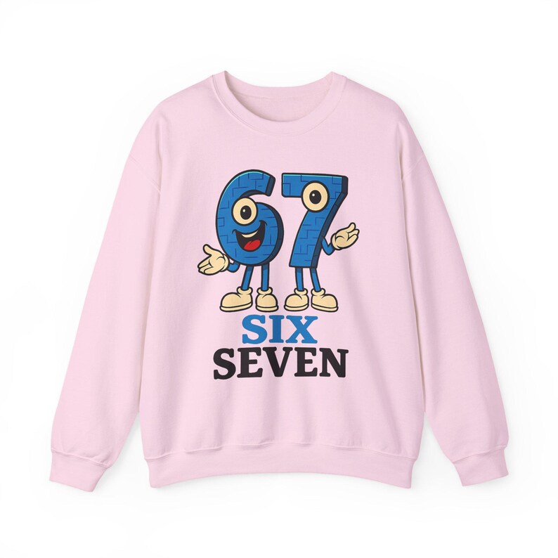 67 Meme Six Seven 6-7 Italian Brainrot Fun Number 67 Sweatshirt for ...