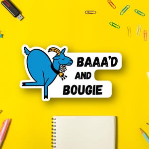Baaa’d und Bougie Aufkleber - Lustiger Bad und Boujee Aufkleber - Ziege Aufkleber - Wasserfester Vinyl-Aufkleber für Laptop Tumbler Wasserflasche