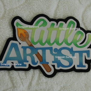 Little Artist Die Cut Title - Boy Girl Family Scrapbook Page Paper Piece Piecing - SSFF