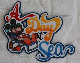DISNEY CRUISE A Day at Sea - Die Cut Title - Scrapbook Page Paper Piece Piecing - SSFF
