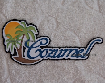 COZUMEL Cruise or Disney Travel Destination - Die Cut Title Scrapbook Paper Piece - SSFF