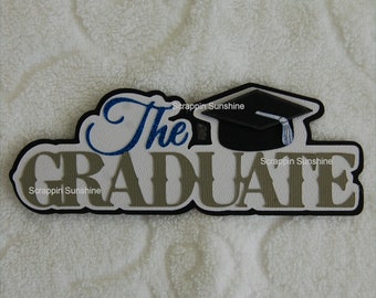 The Graduate Die Cut Title - Graduation School Scrapbook Page Paper Piece Piecing - SSFF