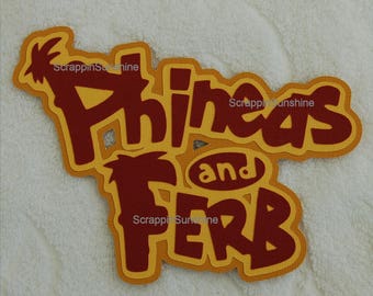 DISNEY Phineas and Ferb Die Cut Title - Scrapbook Page Paper Piece Piecing - SSFF