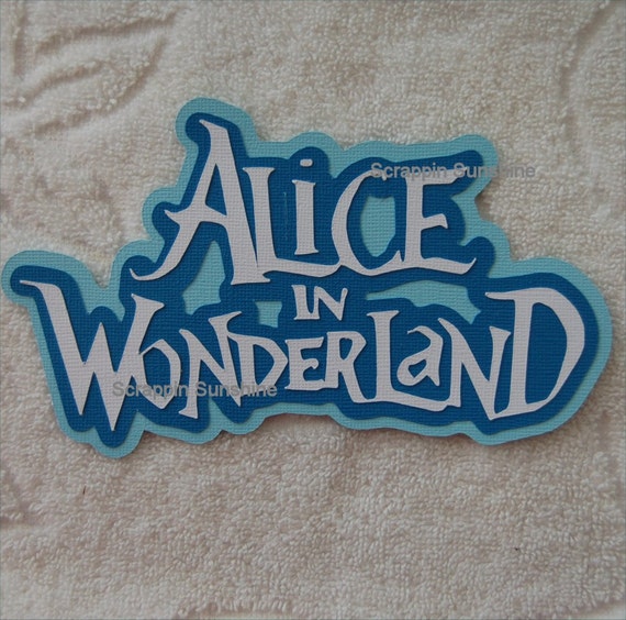 DISNEY Alice in Wonderland Die Cut Title Scrapbook Page Etsy