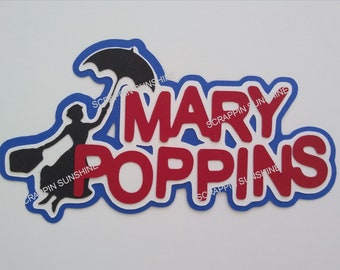 Disney MARY POPPINS Die Cut Title - Scrapbook Page Paper Piece Piecing - SSFF