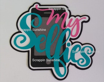 MY SELFIES Die Cut Title for Boy or Girl Scrapbook Pages