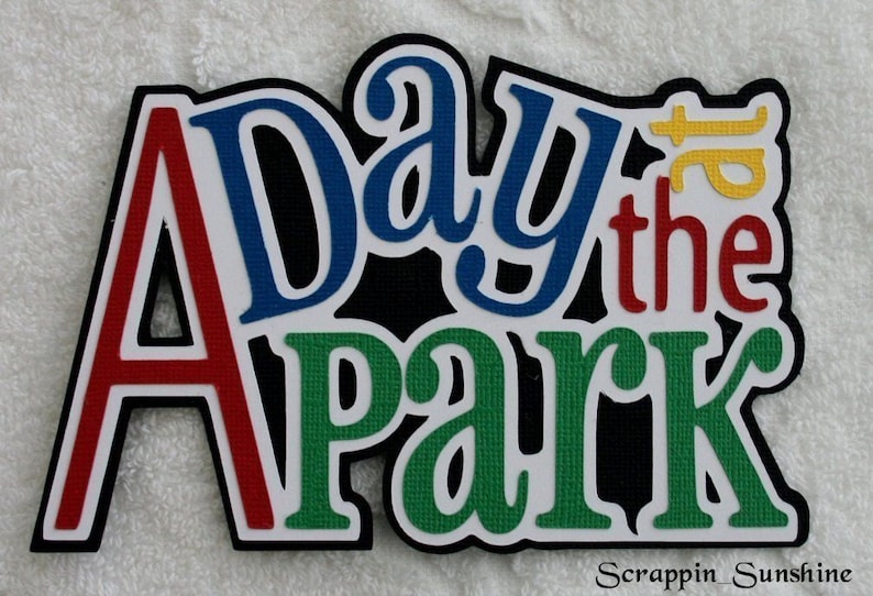 A Day at the PARK Die Cut Title Scrapbook Page Paper Piece SSFF Etsy