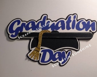 GRADUATION DAY School Die Cut Title Scrapbook Paper Piecing - SSFF