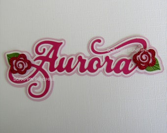 Disney AURORA Scrapbook Die Cut Title for Disney World or Disneyland Scrapbook Pages - SSFF
