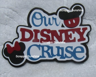 Our DISNEY Cruise Mickey Minnie Heads Die Cut Title - Scrapbook Page Paper Piece Piecing - SSFF