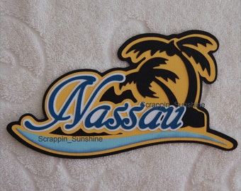 DISNEY Cruise or Travel Destination - Nassau Die Cut Title Scrapbook Paper Piece - SSFF