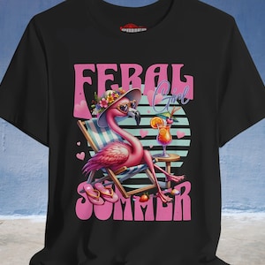 Feral Girl Flamingo Summer Shirt, Women&#39;s Graphic Tee, Tropical Bird Lover Top, Beach Vacation Apparel, Pink Flamingo T-Shirt, Streetwear