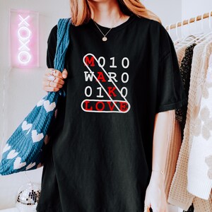 Make Love Not War TShirt, Word Search Puzzle Shirt, Choose Love, Anti-War Tee, Valentine&#39;s Gift, Pro Peace Shirt, Make Art Not War, Stop War
